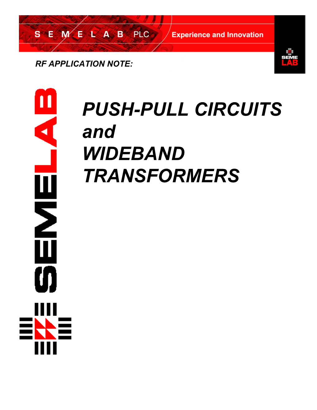 PUSH-PULL CIRCUITS and WIDEBAND TRANSFORMERS Push-Pull Transistors