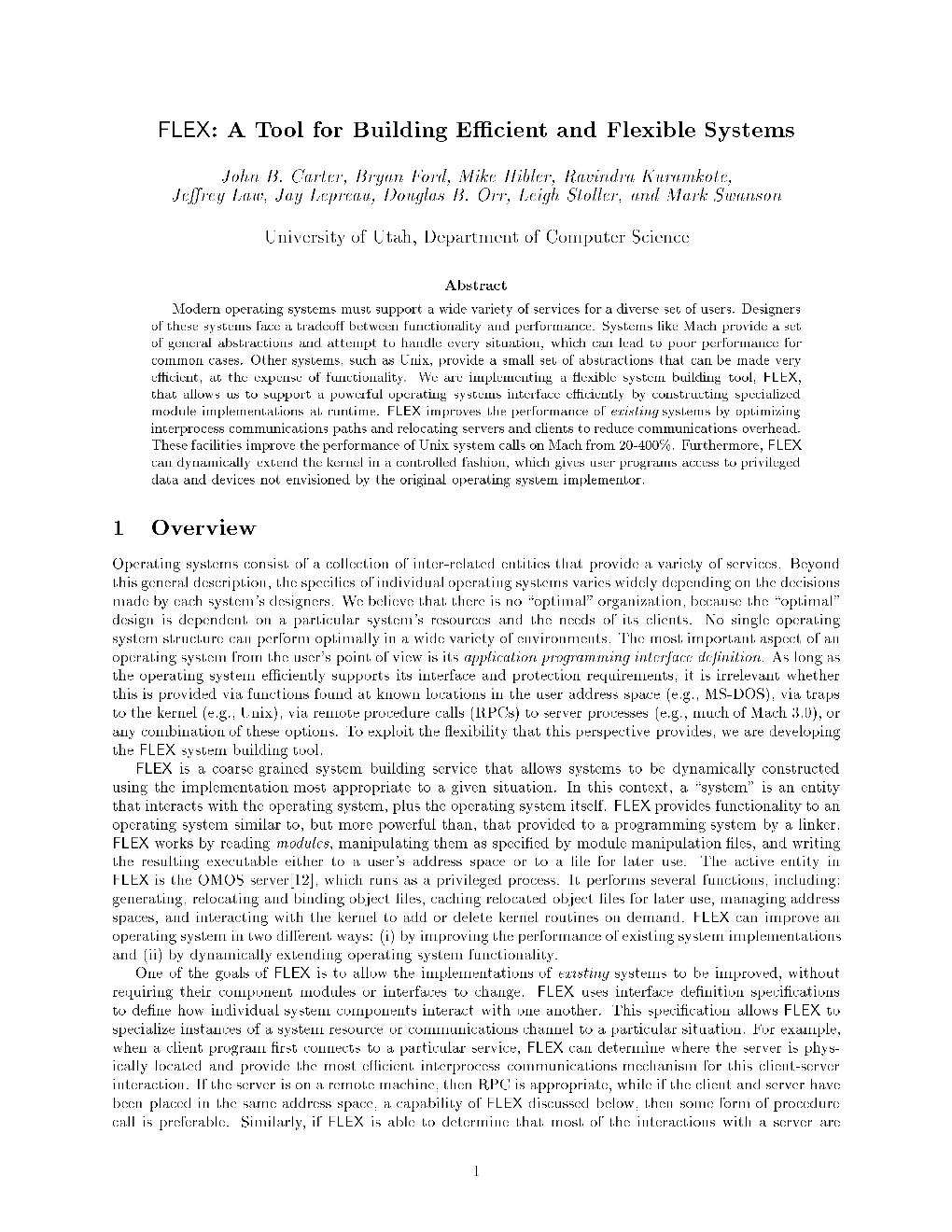 FLEX: a Tool for Building E Cient and Flexible Systems 1 Overview