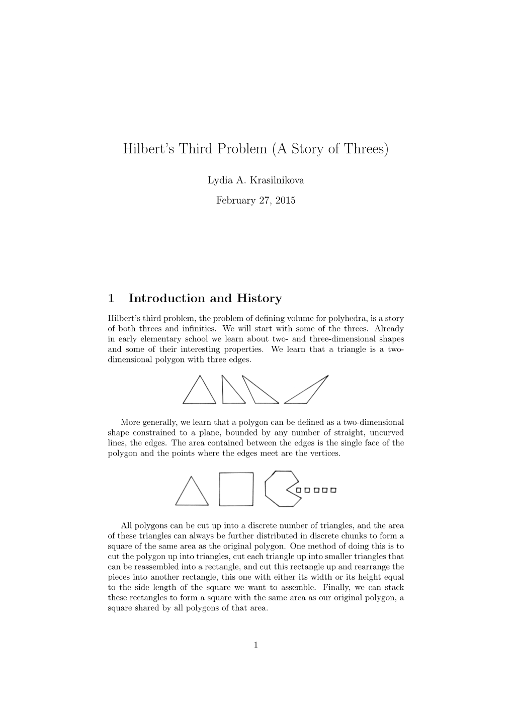 Hilbert's Third Problem (A Story of Threes)
