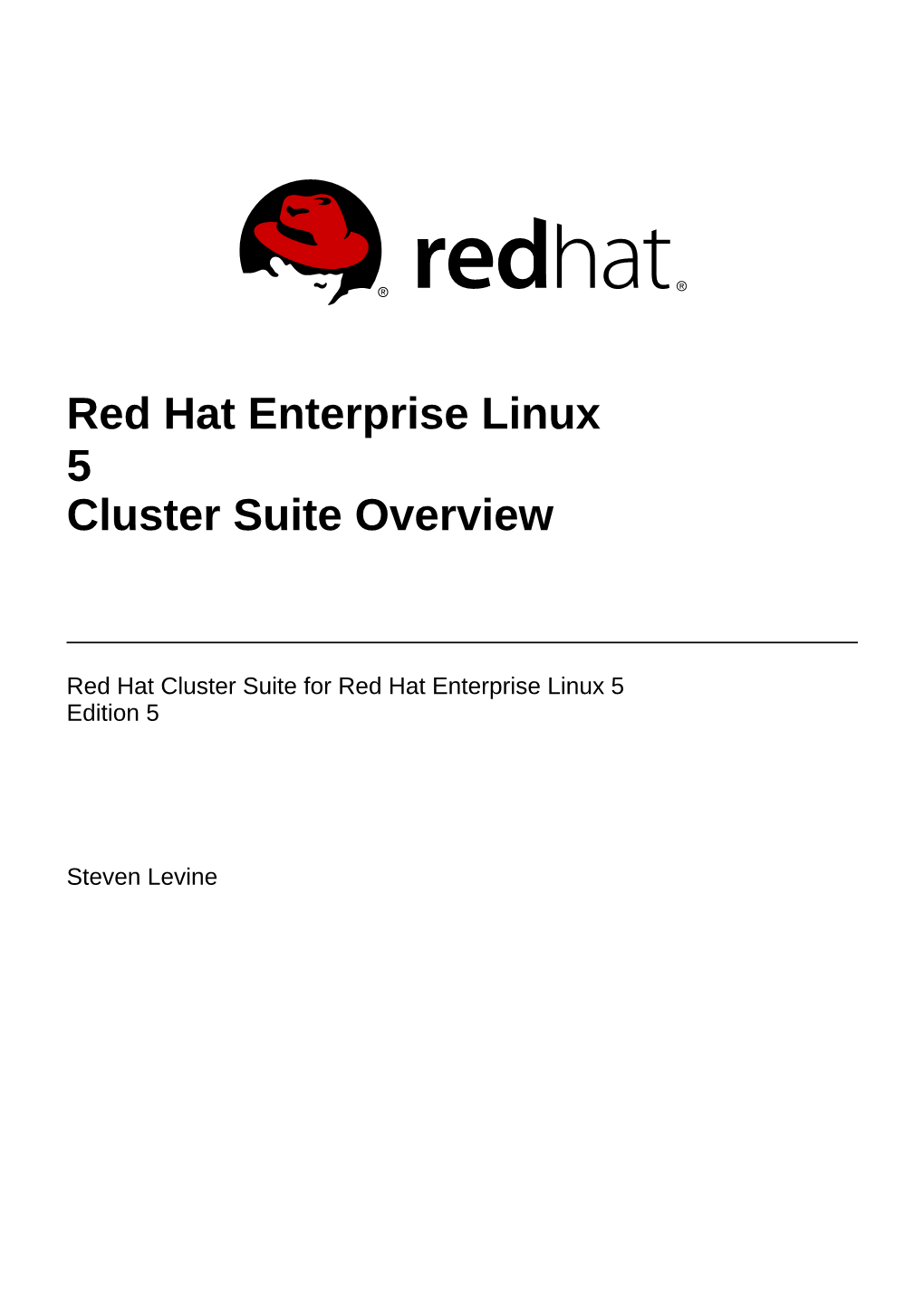 Red Hat Enterprise Linux 5 Cluster Suite Overview