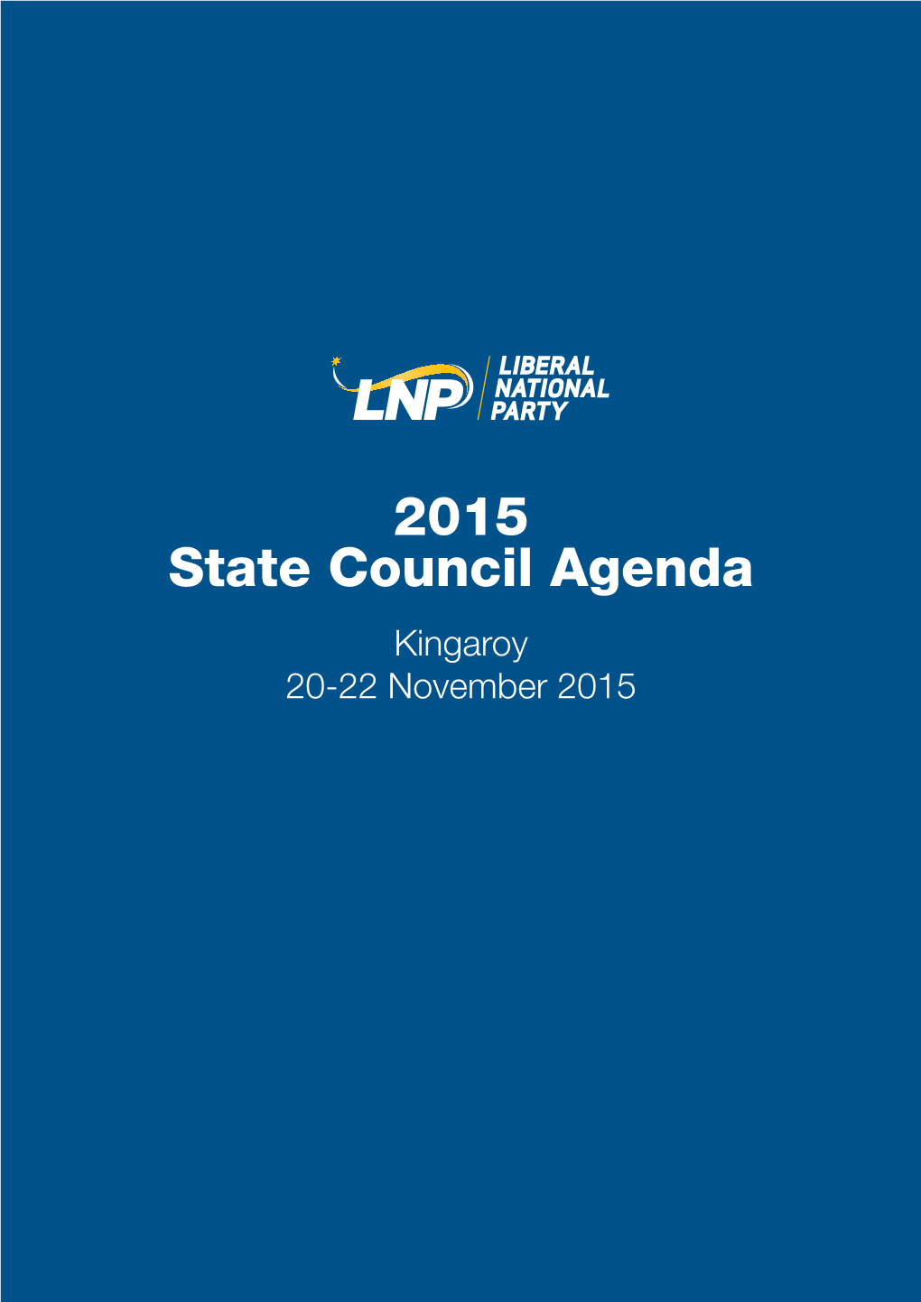 2015 State Council Agenda Kingaroy 20-22 November 2015