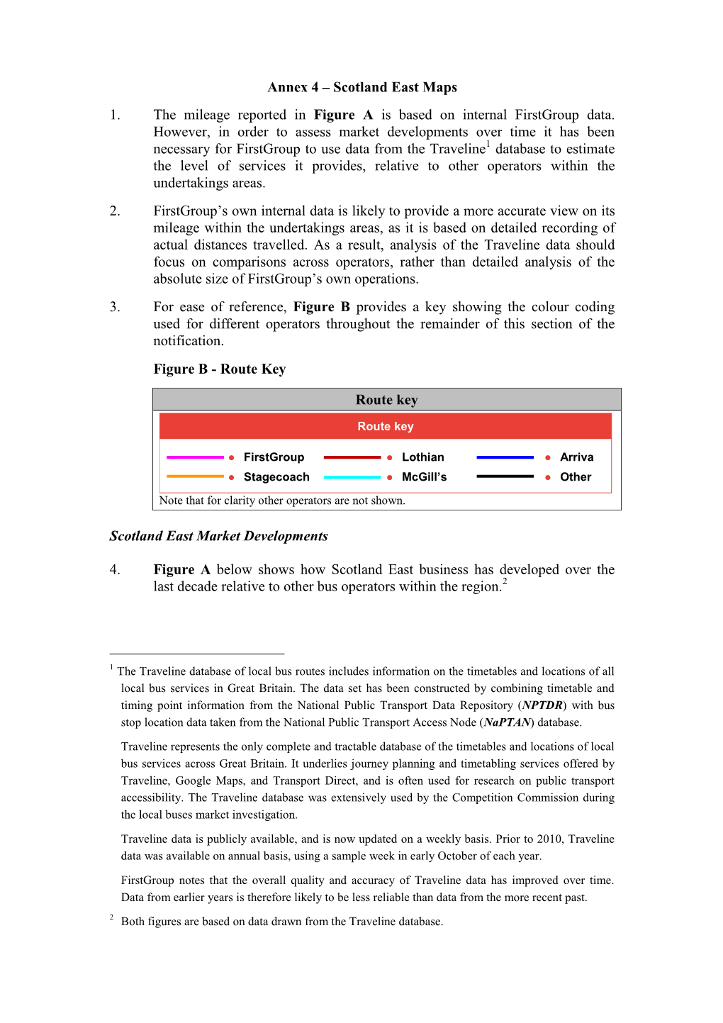 Annex 4 – Scotland East Maps 1. the Mileage Reported in Figure a Is Based on Internal Firstgroup Data. However, in Order to A