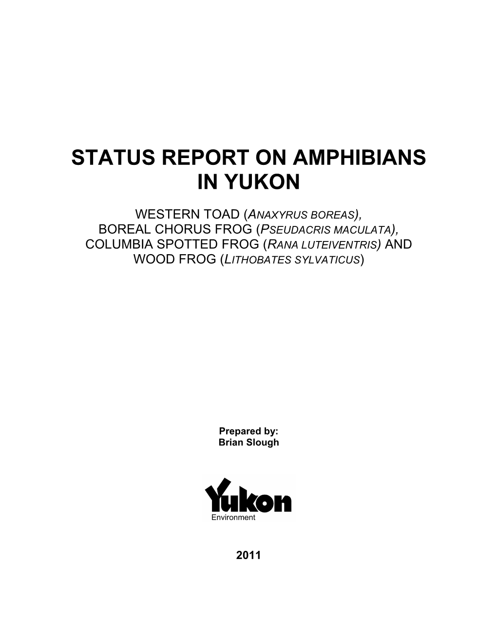 Status Report on Amphibians in Yukon