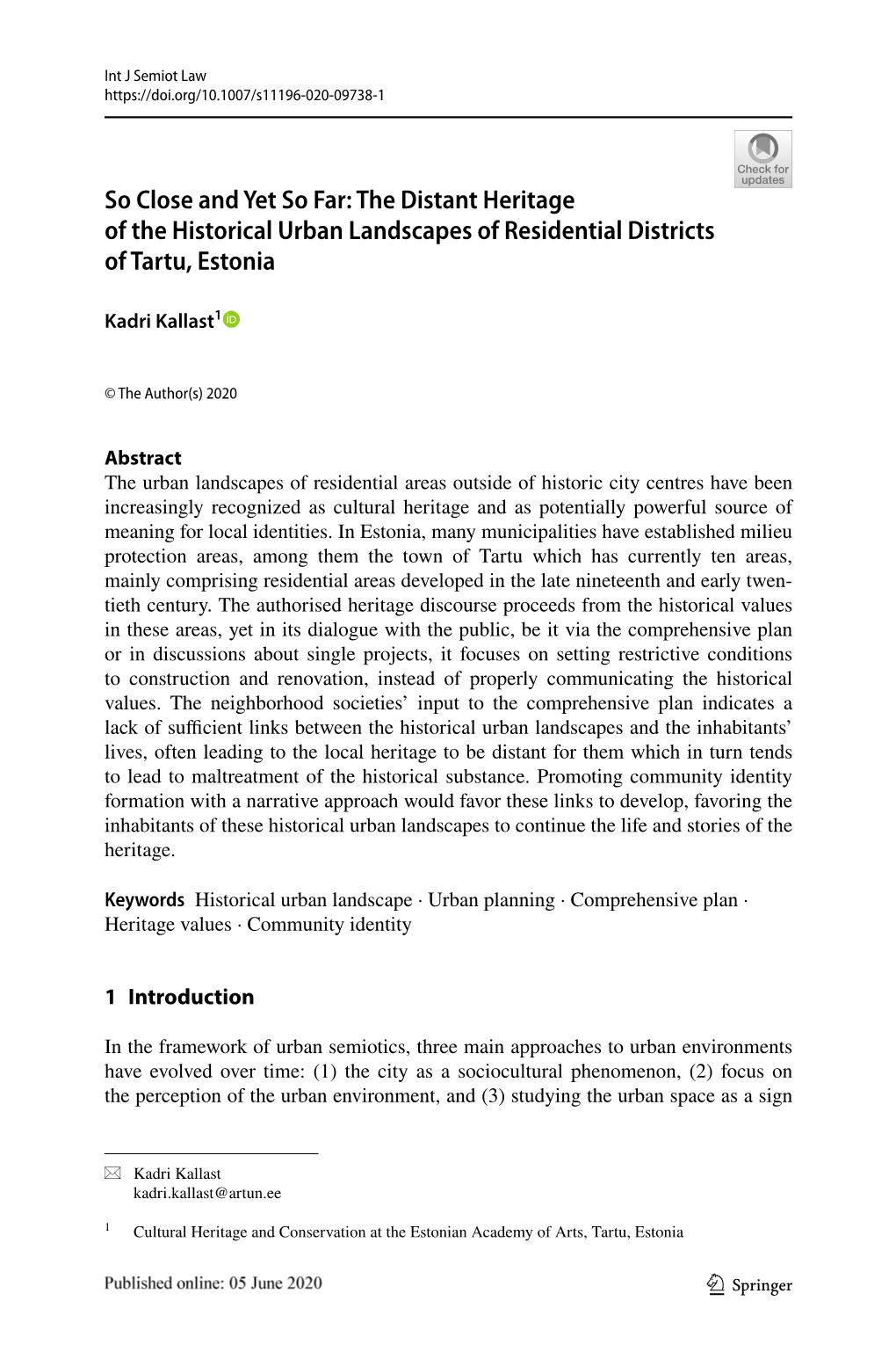 The Distant Heritage of the Historical Urban Landscapes of Residential Districts of Tartu, Estonia