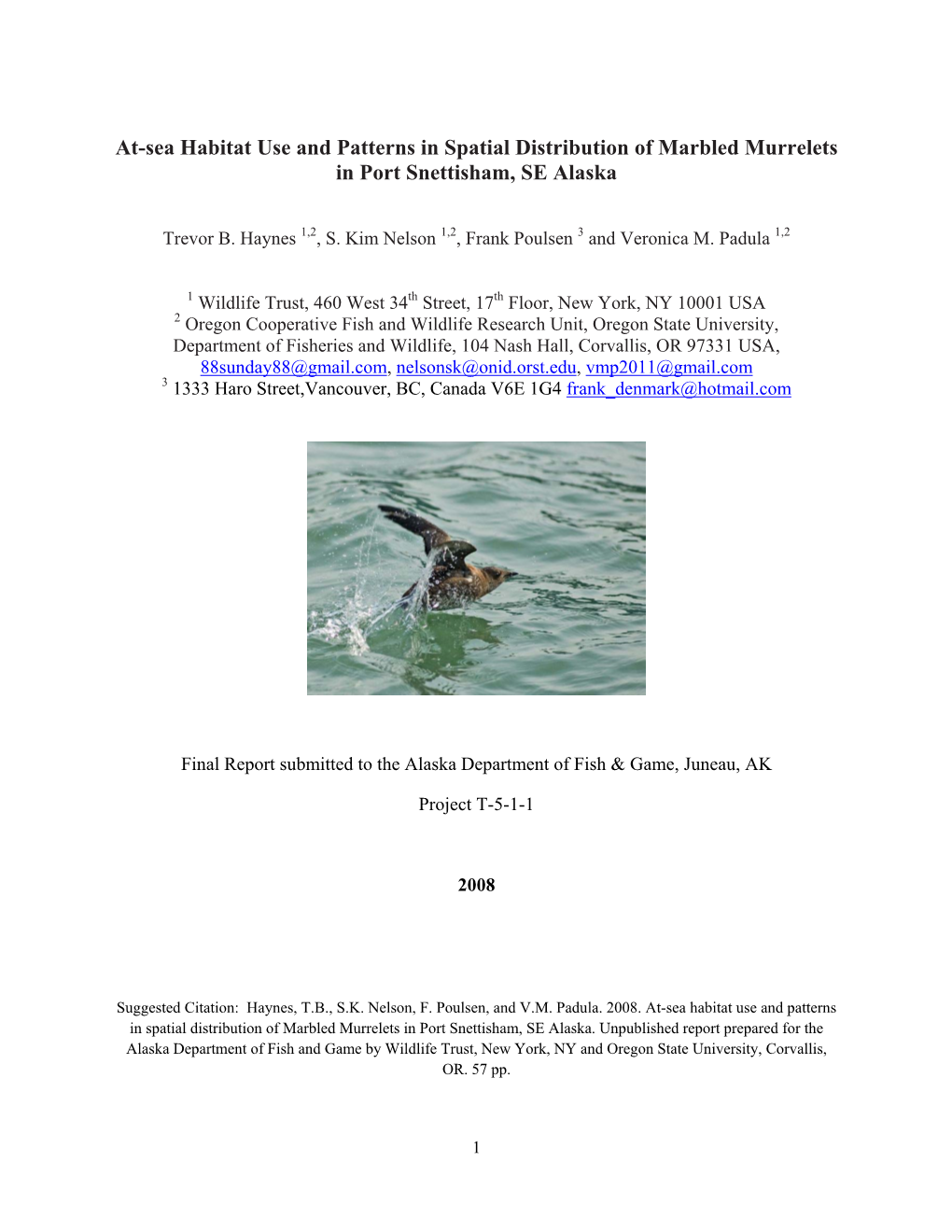 Habitat Use and Patterns in Spatial Distribution of Marbled Murrelets in Port Snettisham, SE Alaska