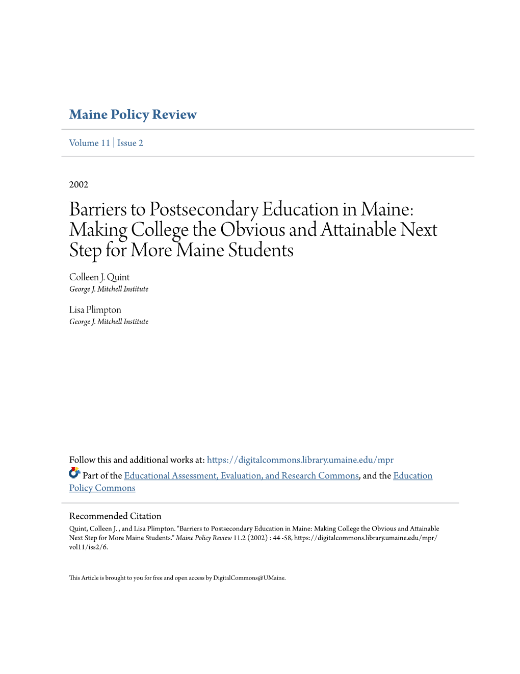 Barriers to Postsecondary Education in Maine: Making College the Obvious and Attainable Next Step for More Maine Students Colleen J