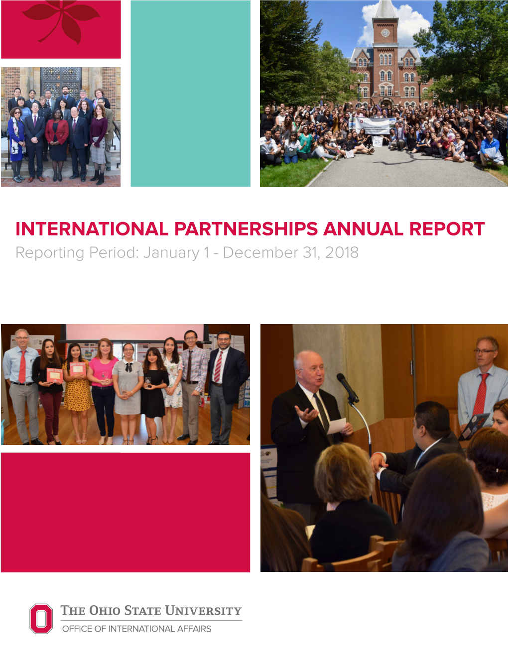 INTERNATIONAL PARTNERSHIPS ANNUAL REPORT Reporting Period: January 1 - December 31, 2018 CONTENTS