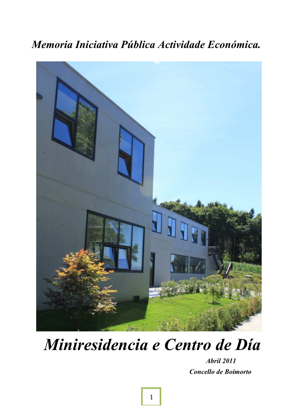 Proxecto Miniresidencia E Centro