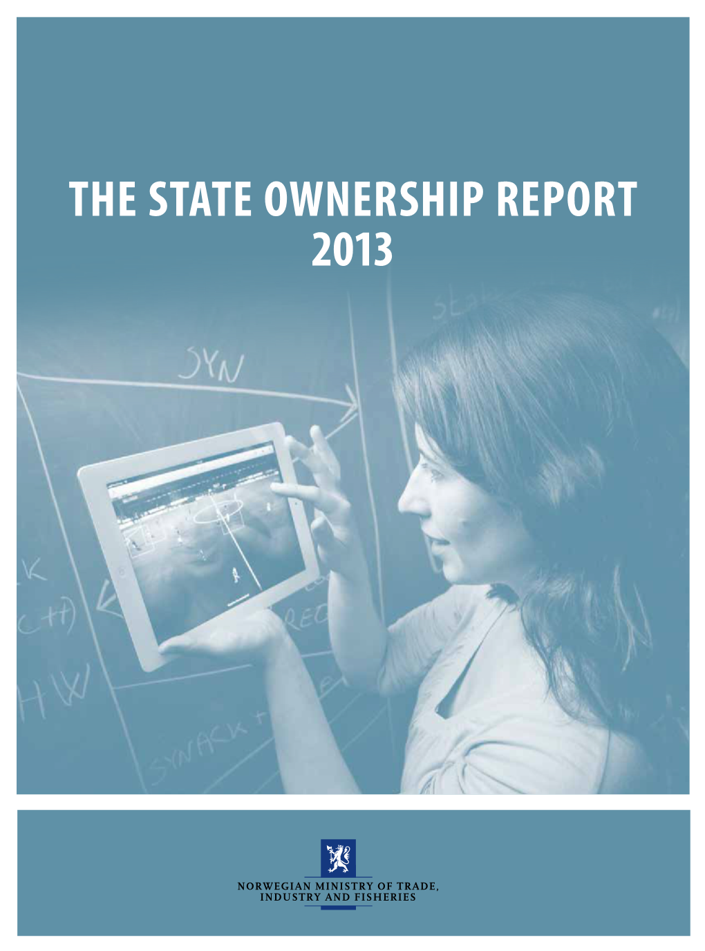 The State Ownership Report 2013 the State Ownership Report 2013