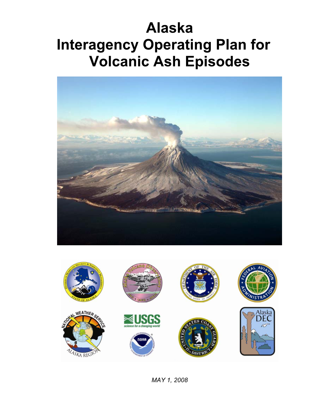 Alaska Interagency Operating Plan for Volcanic Ash Episodes