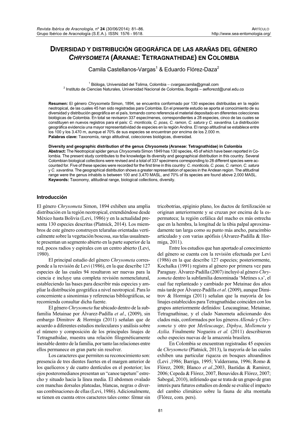 Diversidad Y Distribución Geográfica De Las Arañas Del Género Chrysometa (Aranae: Tetragnathidae) En Colombia