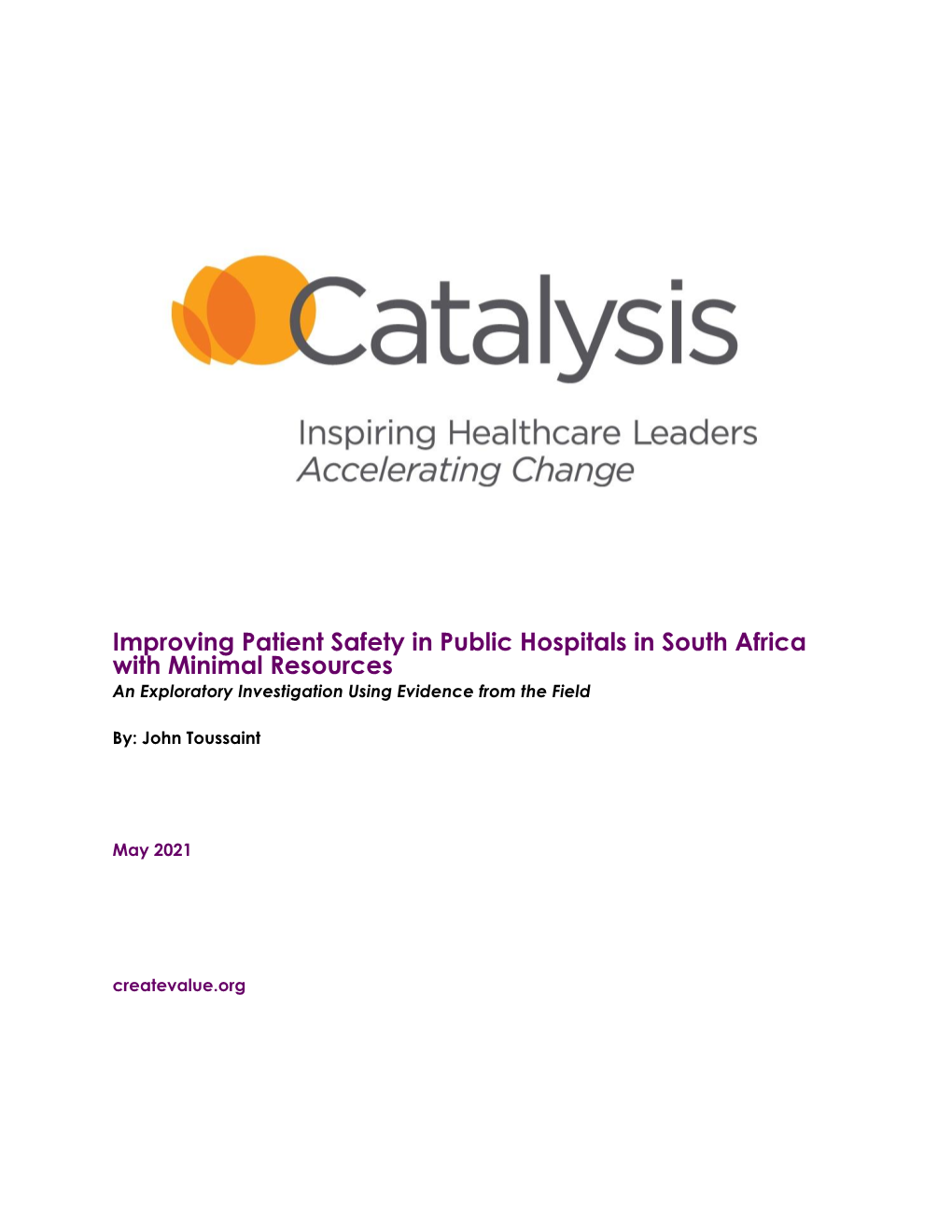 Improving Patient Safety in Public Hospitals in South Africa with Minimal Resources an Exploratory Investigation Using Evidence from the Field