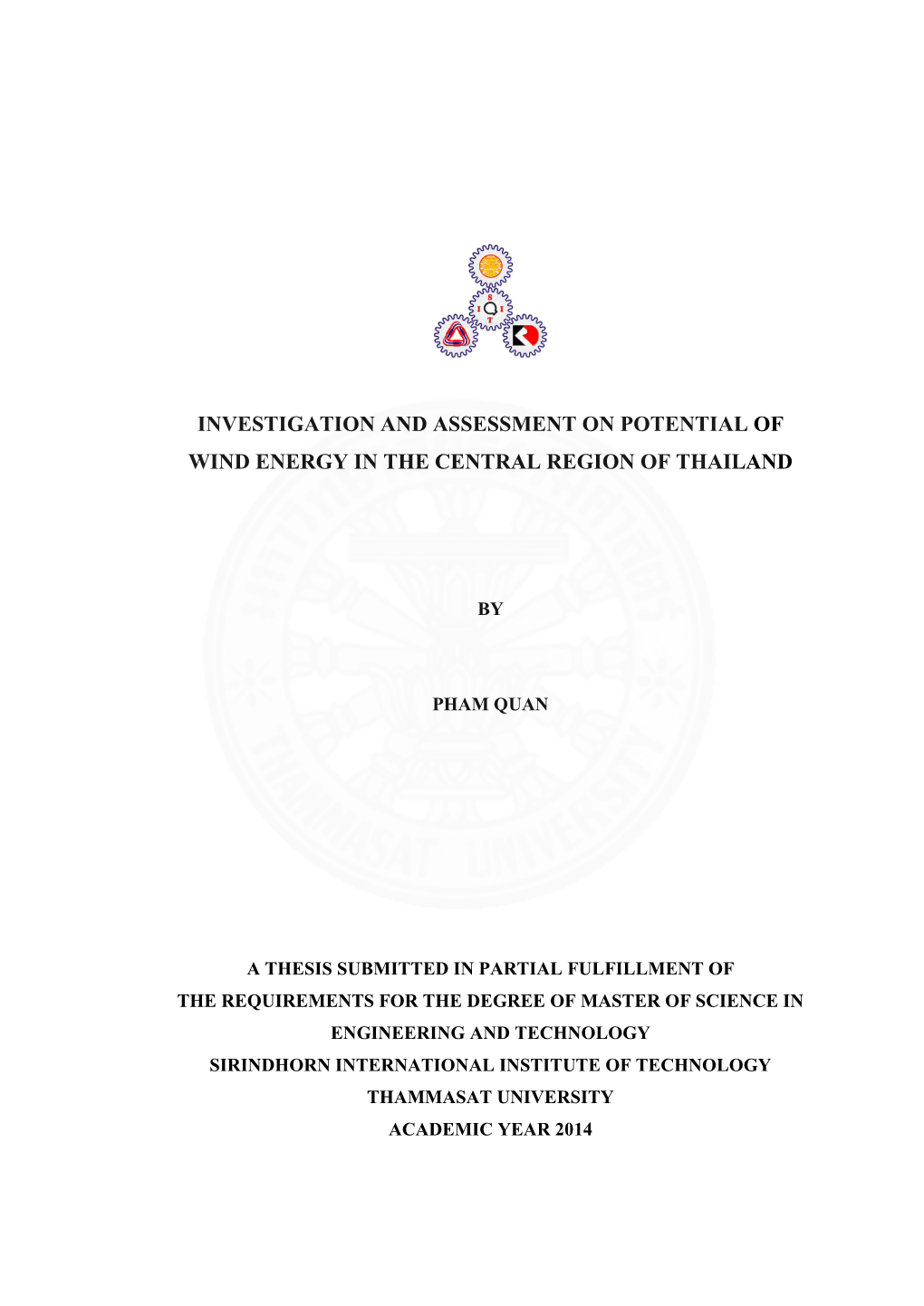 Investigation and Assessment on Potential of Wind Energy in the Central Region of Thailand