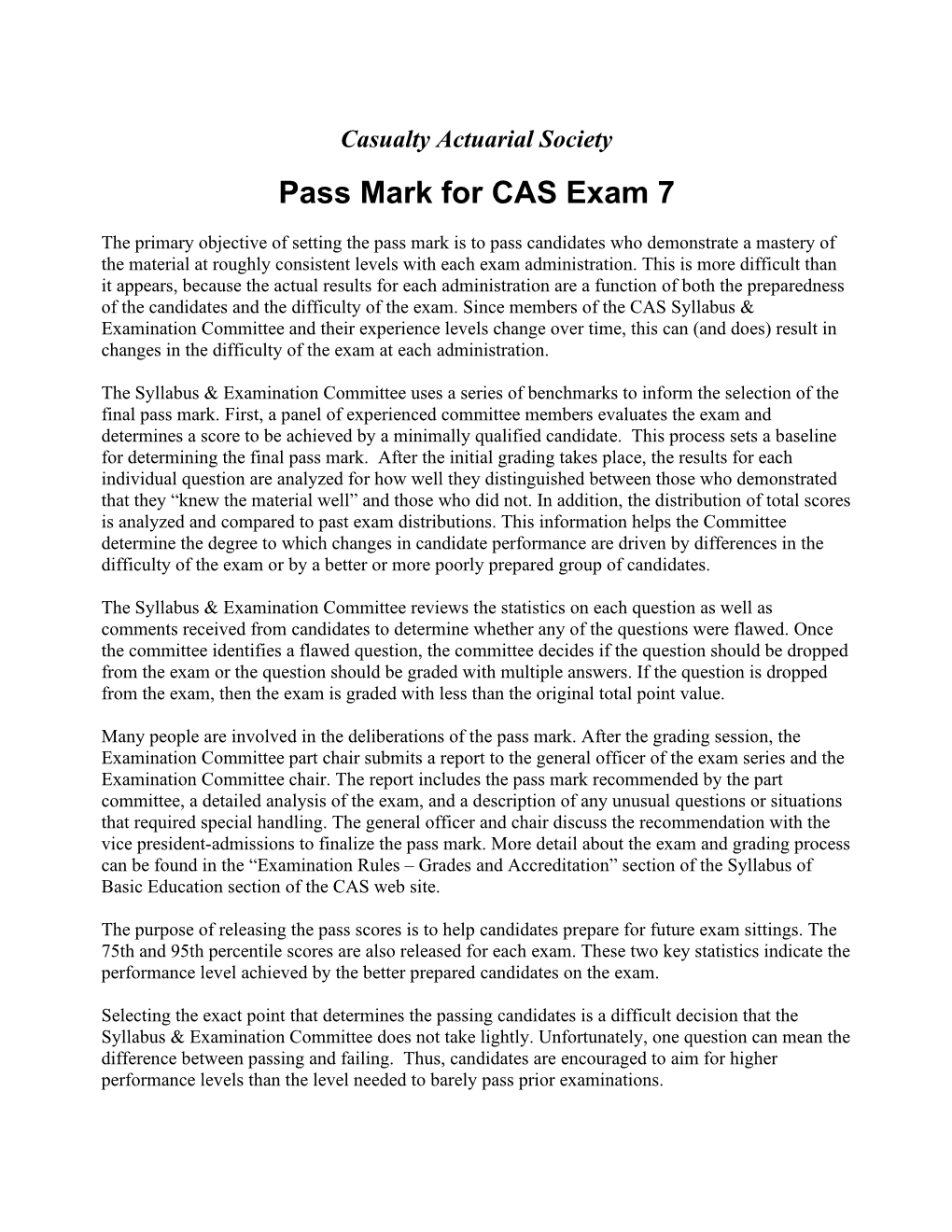 Exam 7 Pass Marks