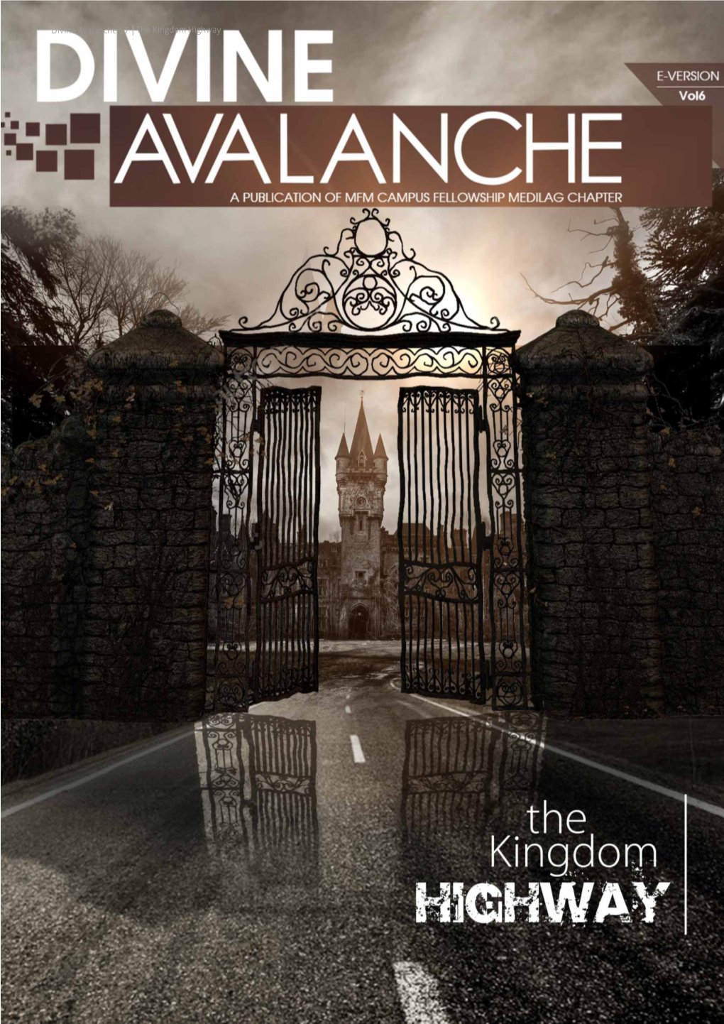 Divine Avalanche'17 the Kingdom Highway