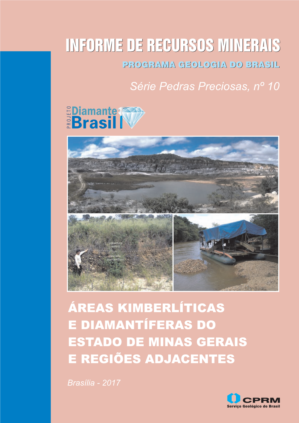 Áreas Kimberlíticas E Diamantíferas Do Estado De Minas Gerais E Regiões Adjacentes