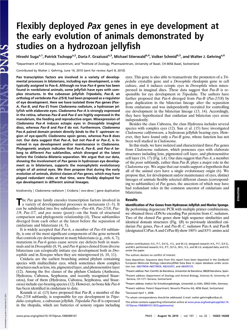 Flexibly Deployed Pax Genes in Eye Development at the Early Evolution of Animals Demonstrated by Studies on a Hydrozoan Jellyﬁsh