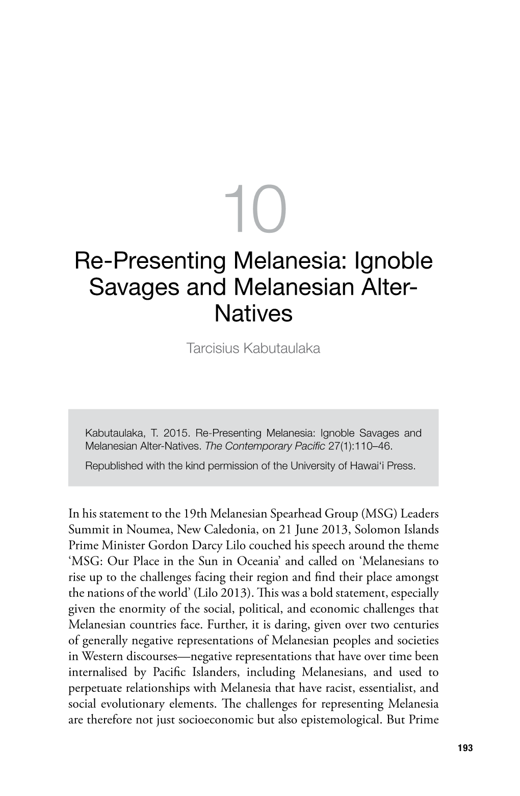 Ignoble Savages and Melanesian Alter-Natives