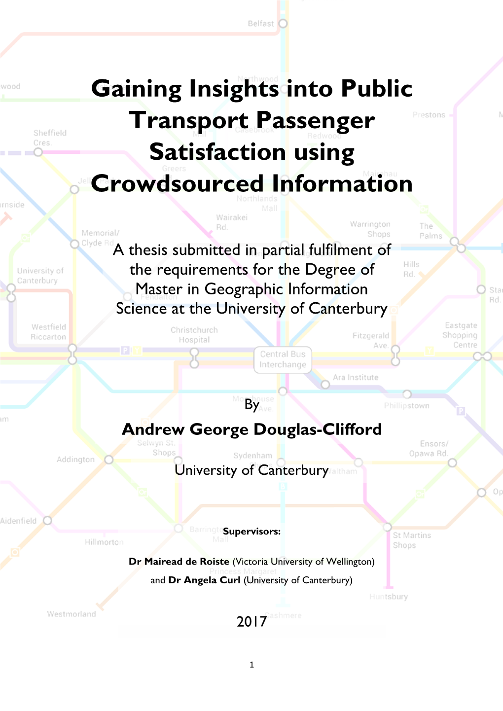 Gaining Insights Into Public Transport Passenger Satisfaction Using