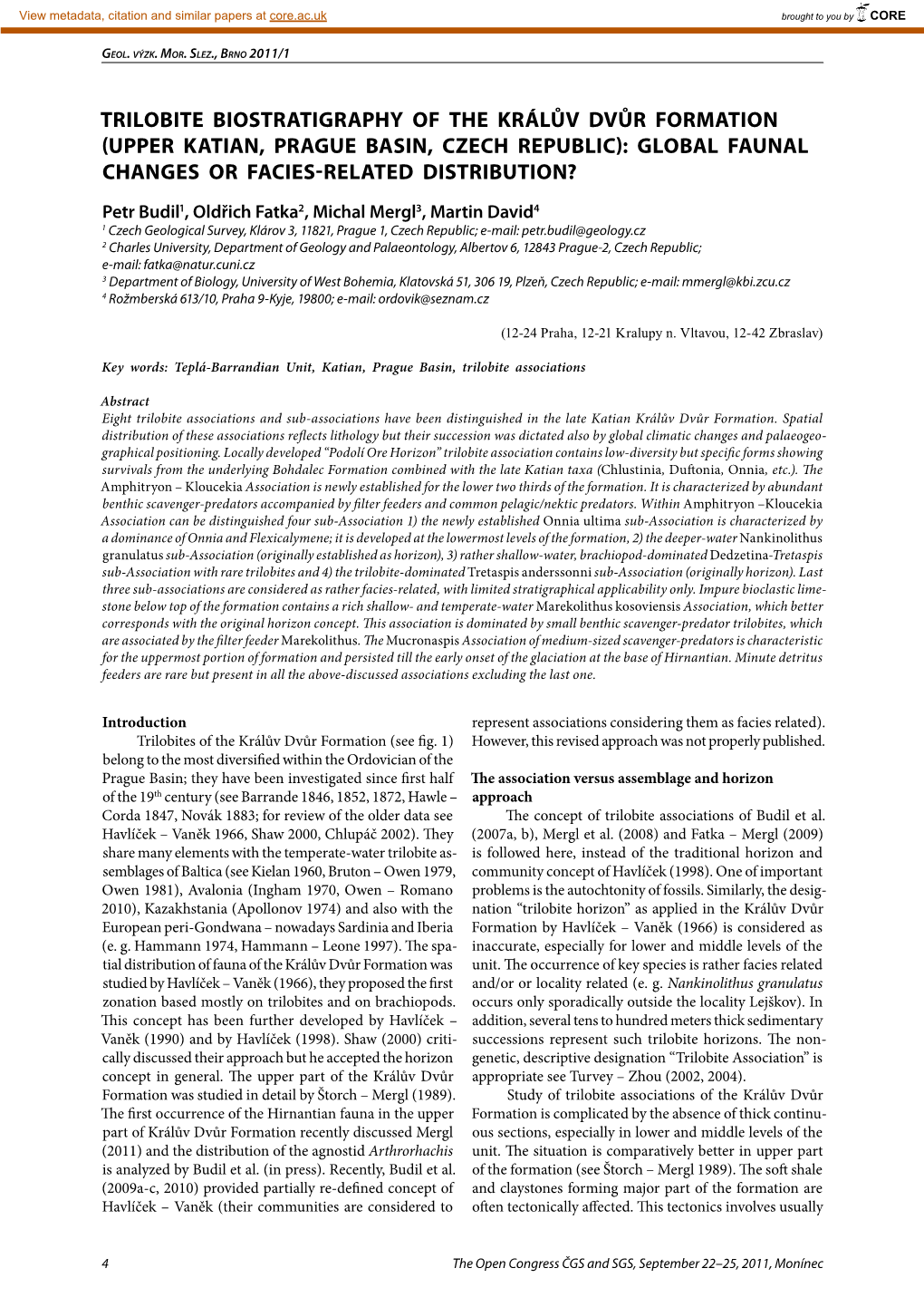 Trilobite Biostratigraphy of the Králův Dvůr Formation (Upper Katian, Prague Basin, Czech Republic): Global Faunal Changes Or Facies-Related Distribution?