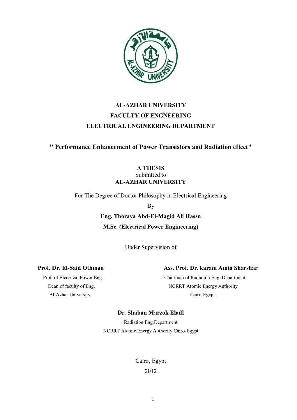 Performance Enhancement of Power Transistors and Radiation Effect"