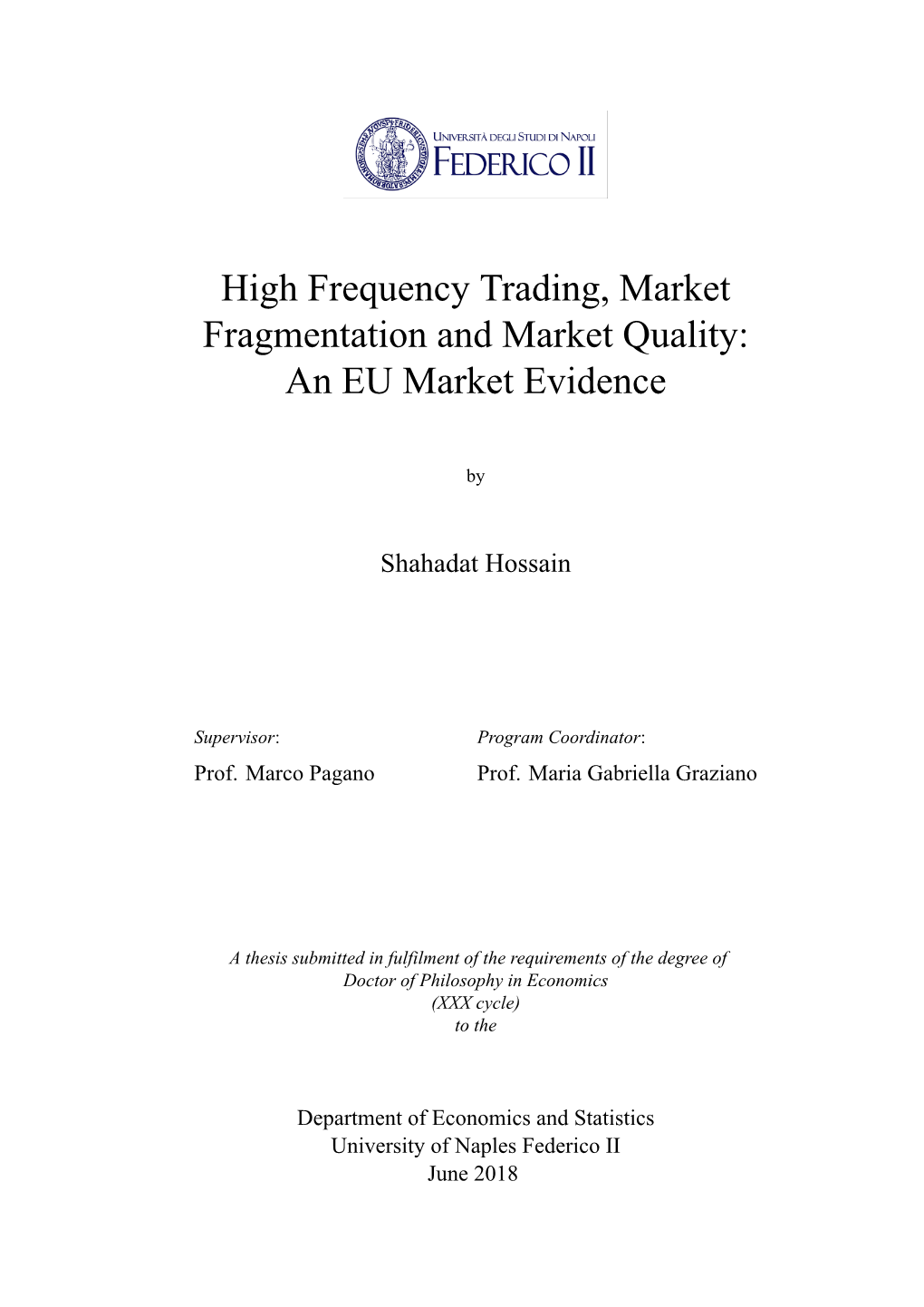 High Frequency Trading, Market Fragmentation and Market Quality: an EU Market Evidence