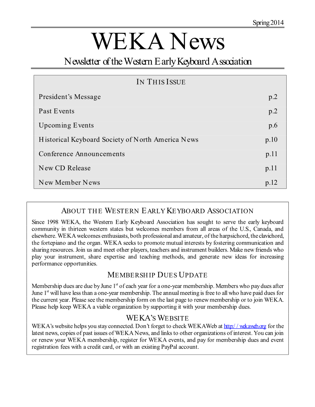 Spring 2014 WEKA News Newsletter of the Western Early Keyboard Association