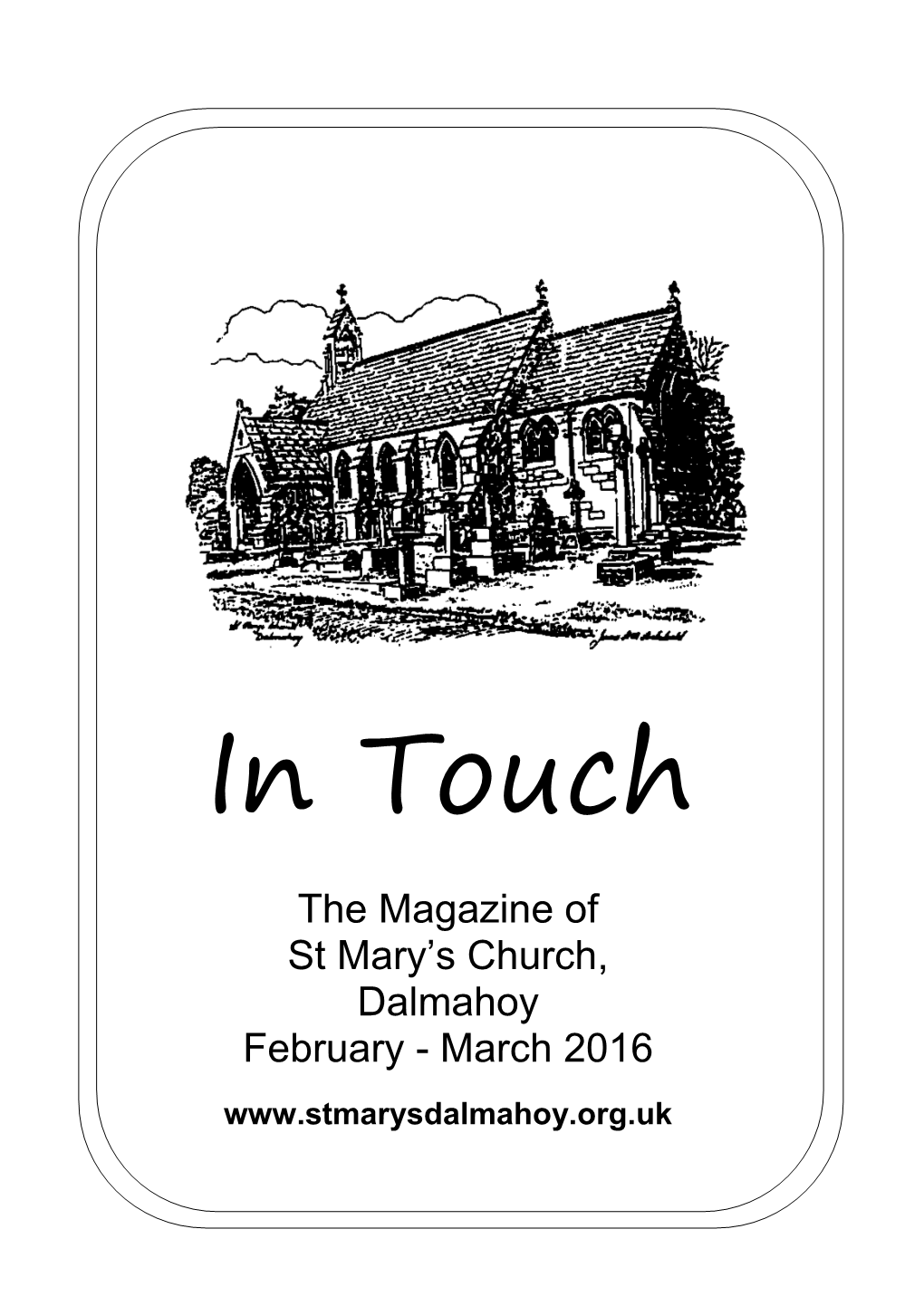 The Magazine of St Mary's Church, Dalmahoy February