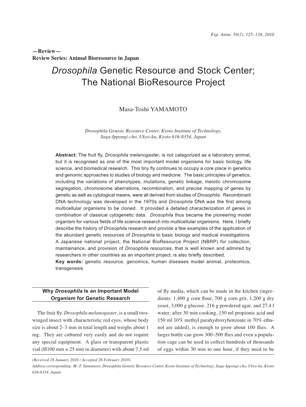 Drosophila Genetic Resource and Stock Center; the National Bioresource Project