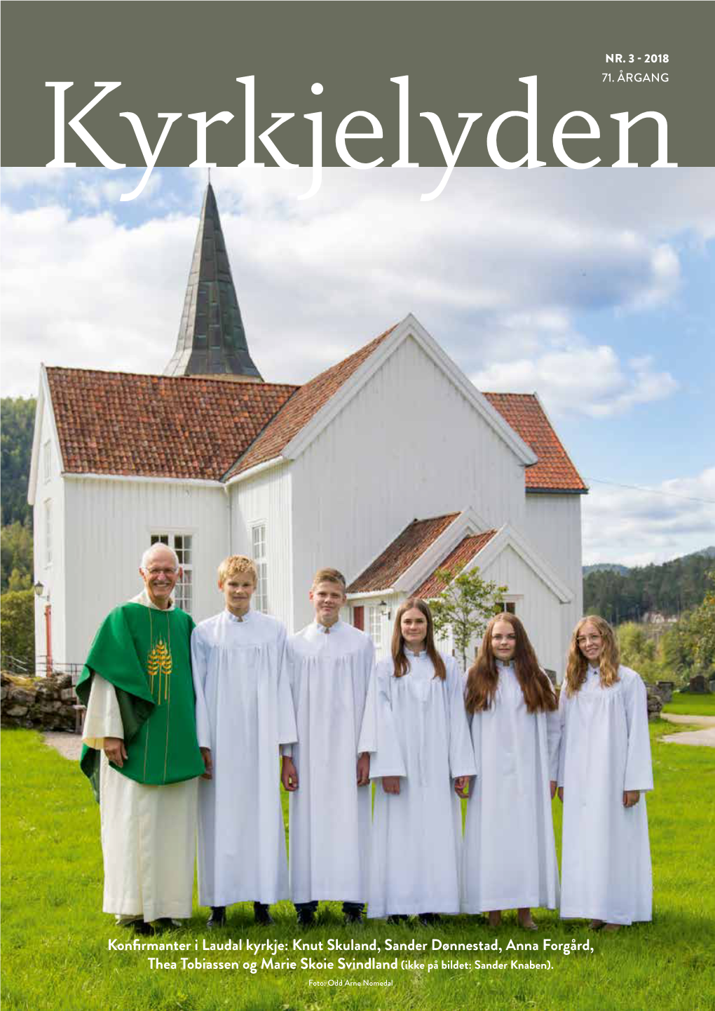 Konfirmanter I Laudal Kyrkje: Knut Skuland, Sander Dønnestad, Anna Forgård, Thea Tobiassen Og Marie Skoie Svindland (Ikke På Bildet: Sander Knaben)