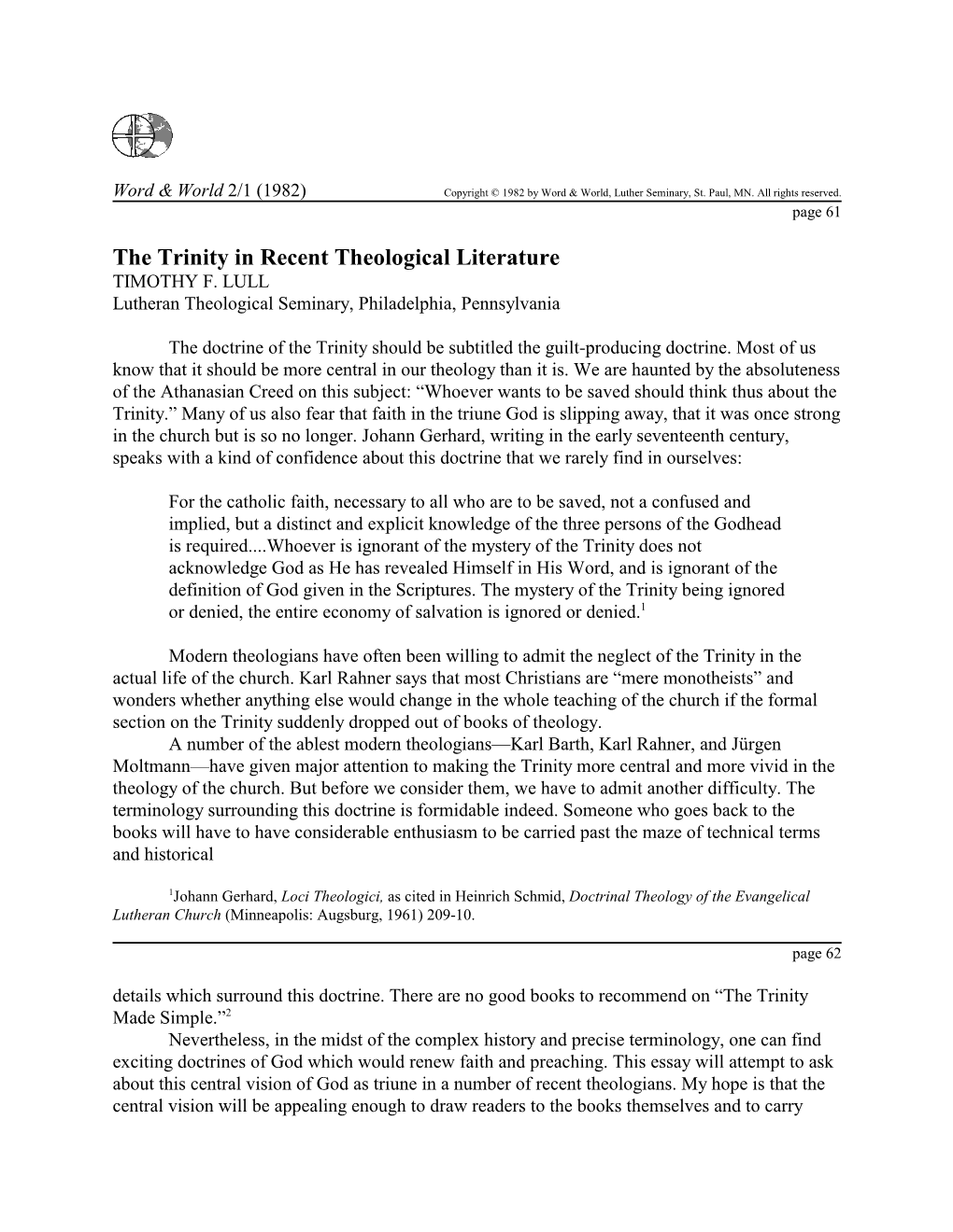 The Trinity in Recent Theological Literature TIMOTHY F