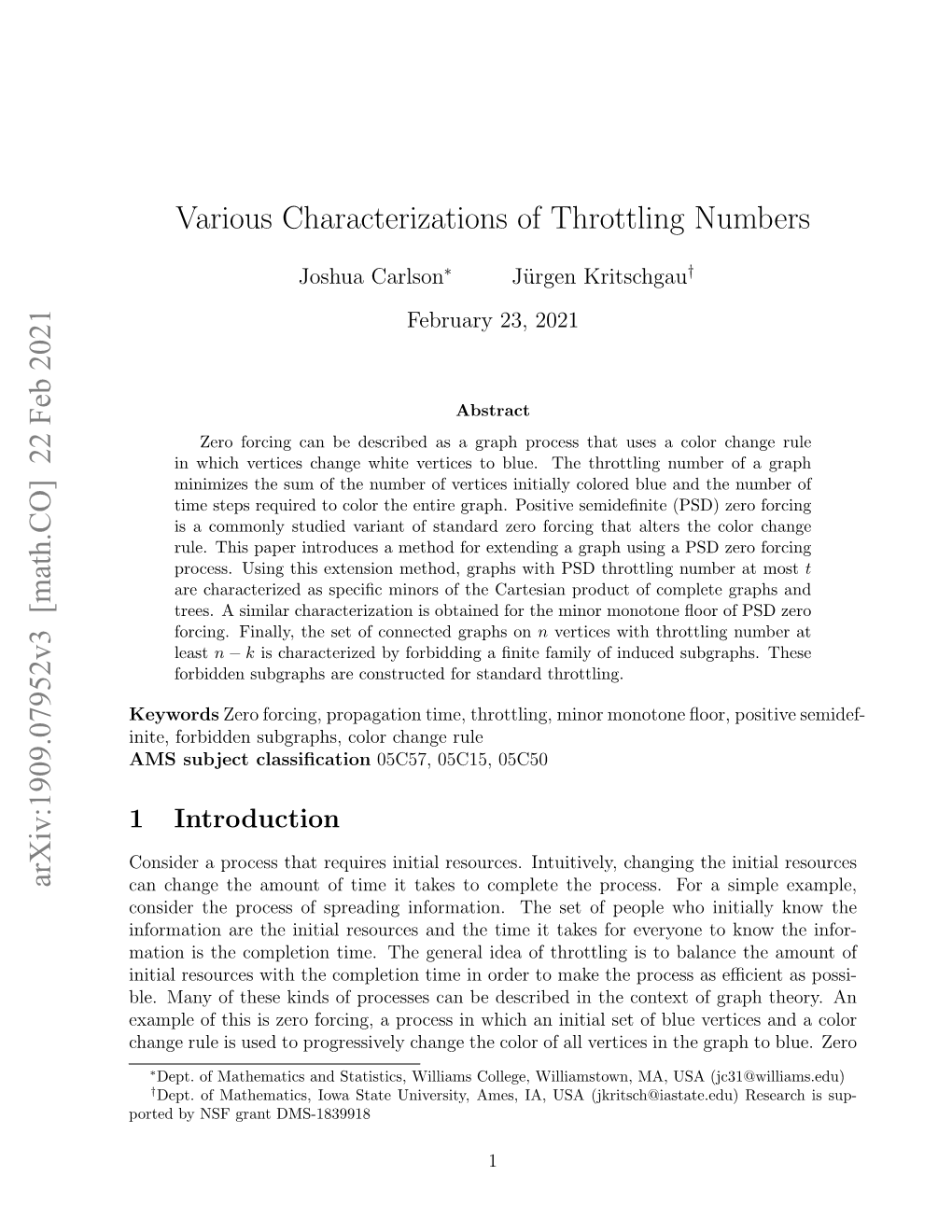 Various Characterizations of Throttling Numbers Arxiv:1909.07952V3 [Math.CO] 22 Feb 2021