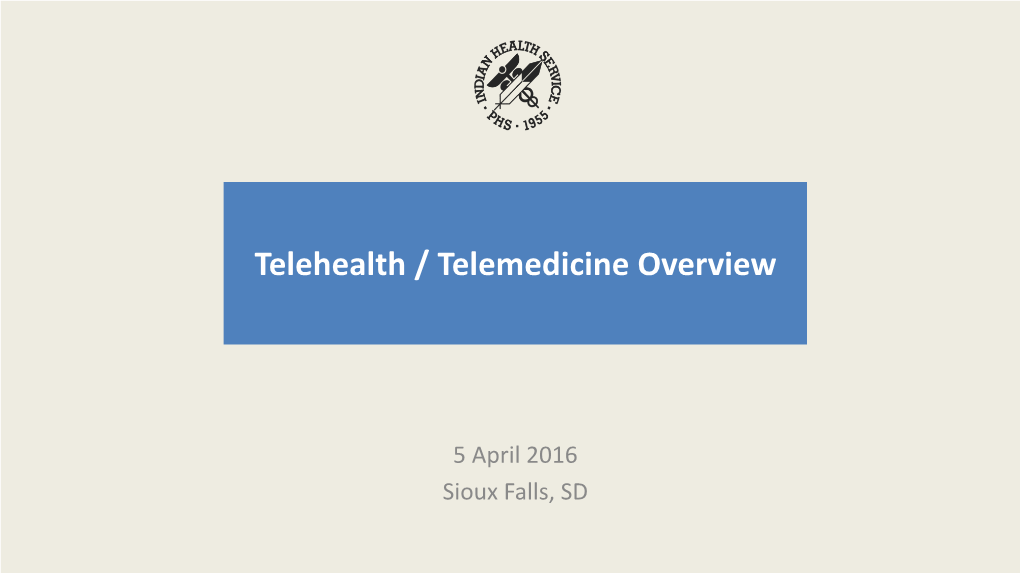 Telehealth/Telemedicine Overview