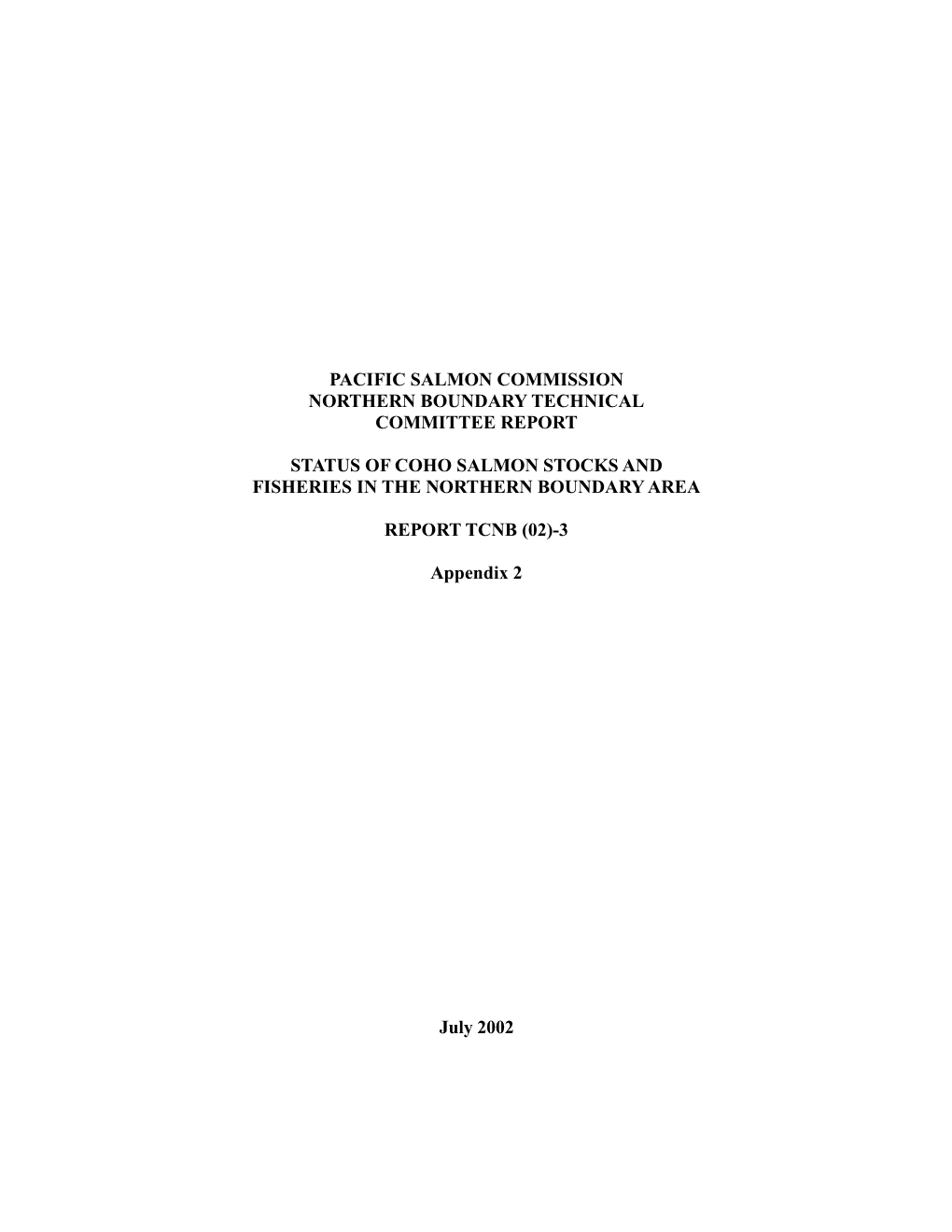 Pacific Salmon Commission Northern Boundary Technical Committee Report