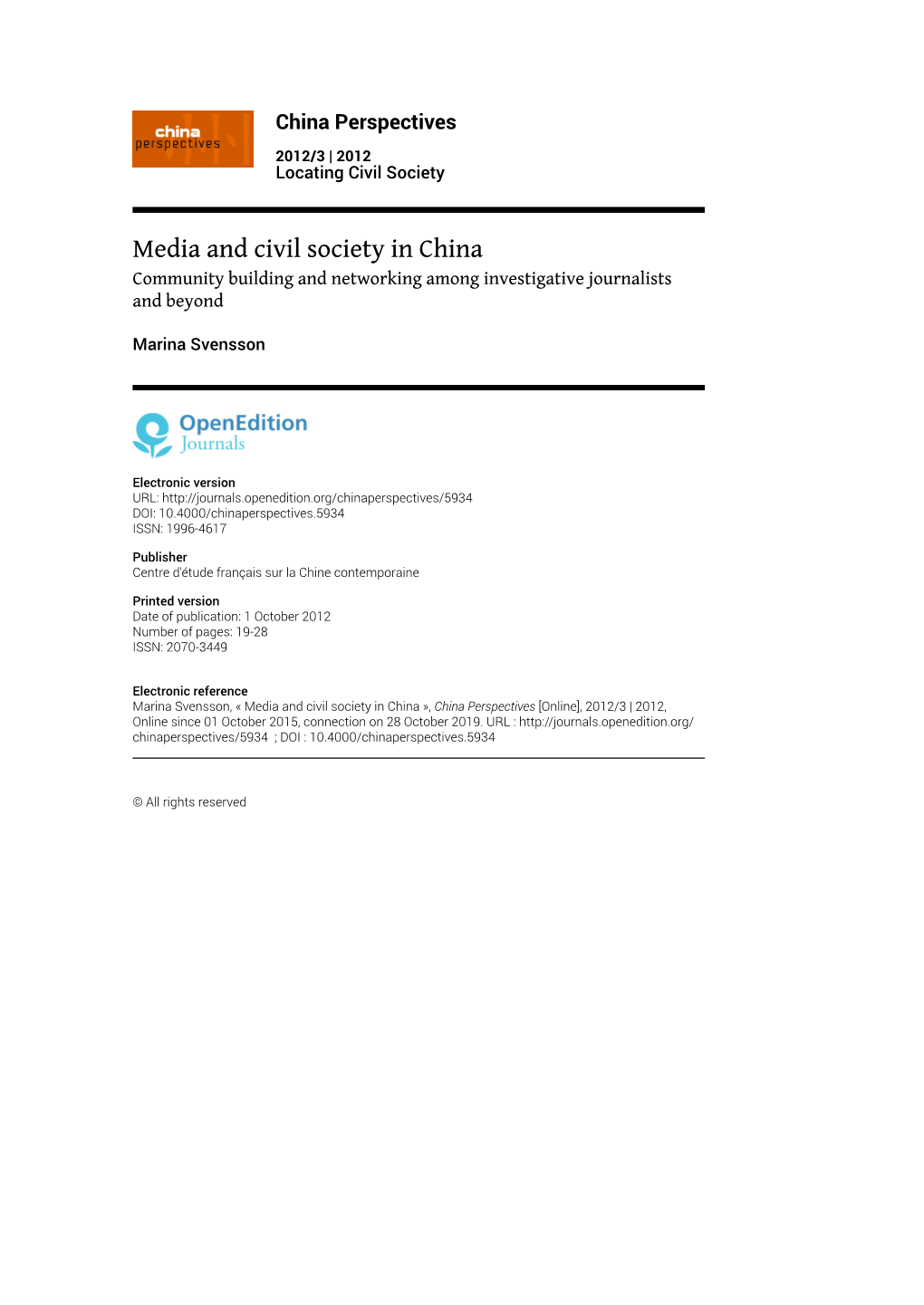 Media and Civil Society in China Community Building and Networking Among Investigative Journalists and Beyond