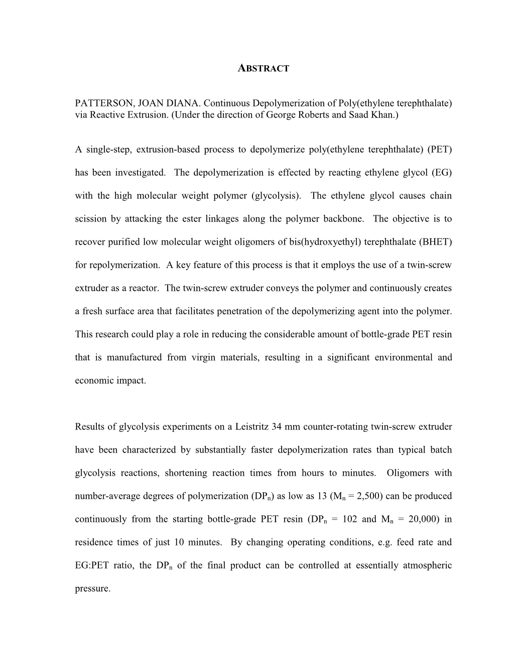 PATTERSON, JOAN DIANA. Continuous Depolymerization of Poly(Ethylene Terephthalate) Via Reactive Extrusion