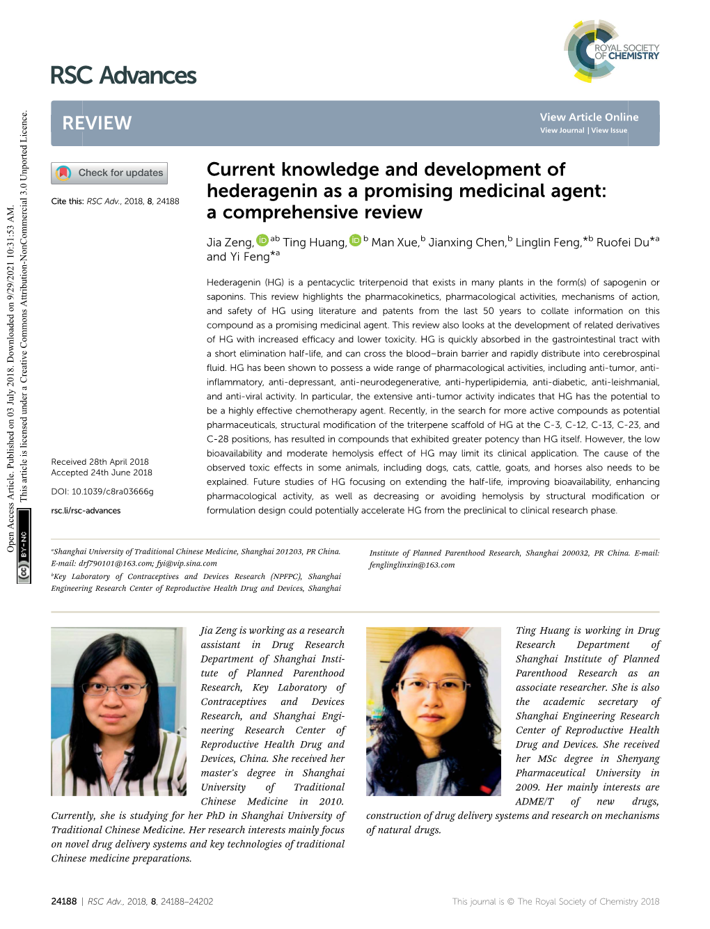 Current Knowledge and Development of Hederagenin As a Promising Medicinal Agent: Cite This: RSC Adv.,2018,8, 24188 a Comprehensive Review