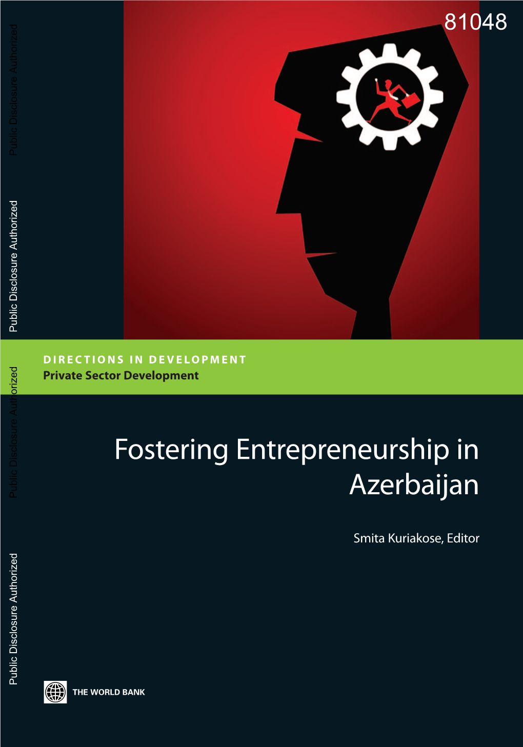 Fostering Entrepreneurship in Azerbaijan Kuriakose the WORLD BANK