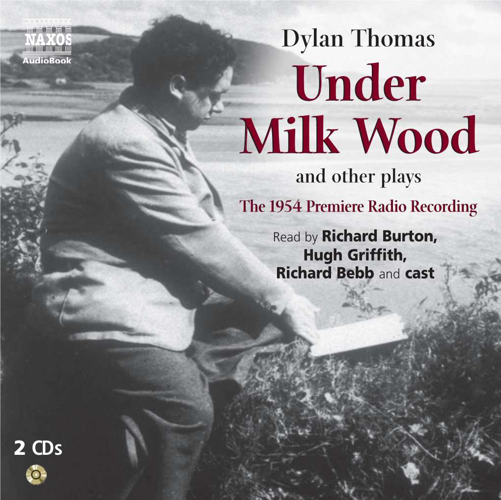 Dylan Thomas Under Milk Wood and Other Plays the 1954 Premiere Radio Recording