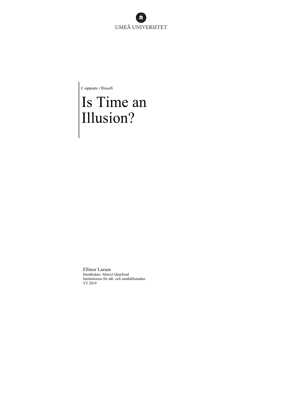 Is Time an Illusion?