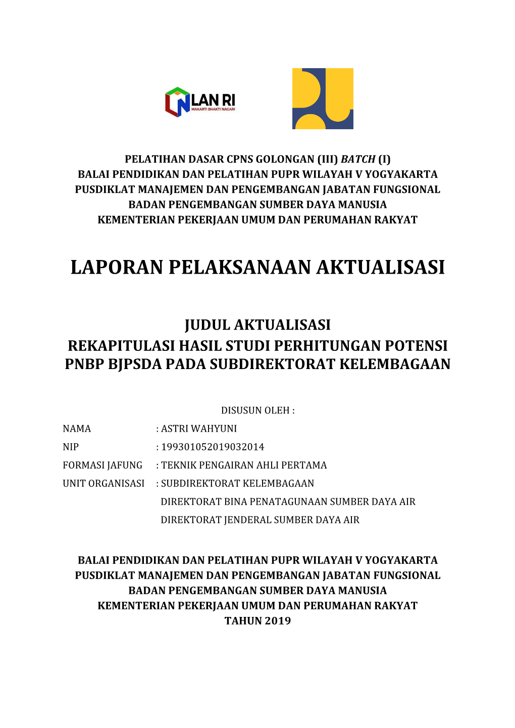 Laporan Pelaksanaan Aktualisasi