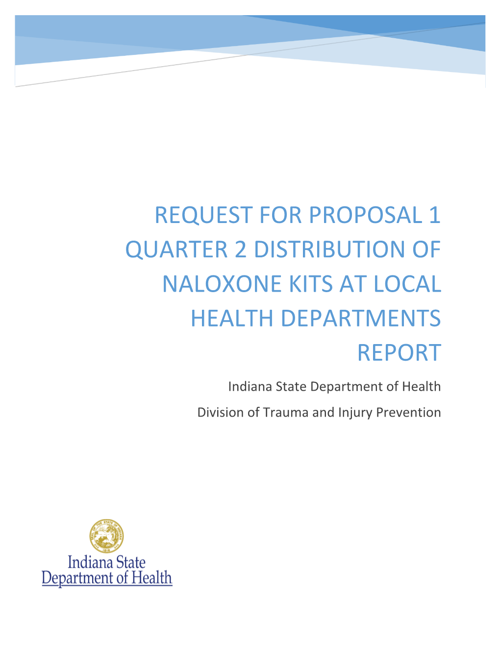 RFP1 Quarter 2 Distribution of Naloxone Kits at Local Health Departments Report