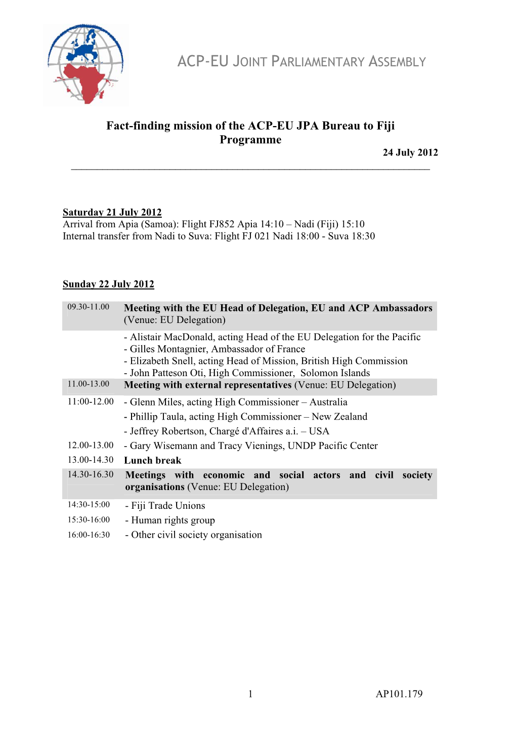 Fact-Finding Mission of the ACP-EU JPA Bureau to Fiji Programme 24 July 2012 ______
