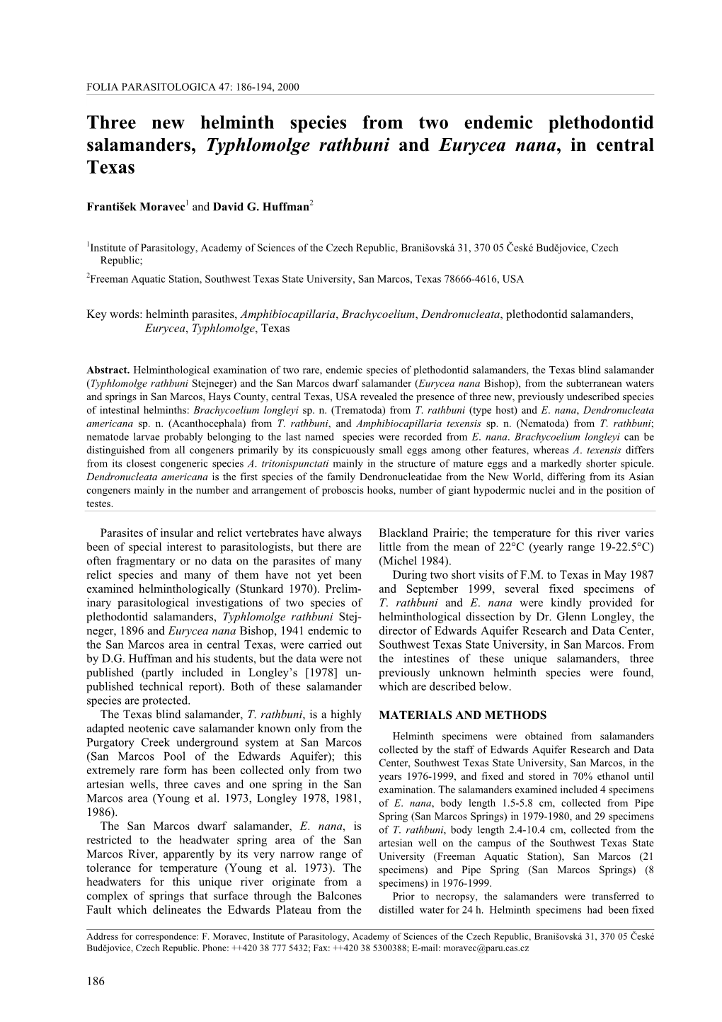 Three New Helminth Species from Two Endemic Plethodontid Salamanders, Typhlomolge Rathbuni and Eurycea Nana, in Central Texas