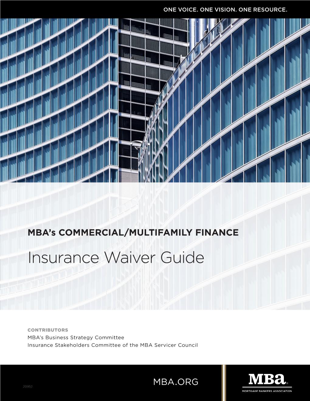 MBA's COMMERCIAL/MULTIFAMILY FINANCE