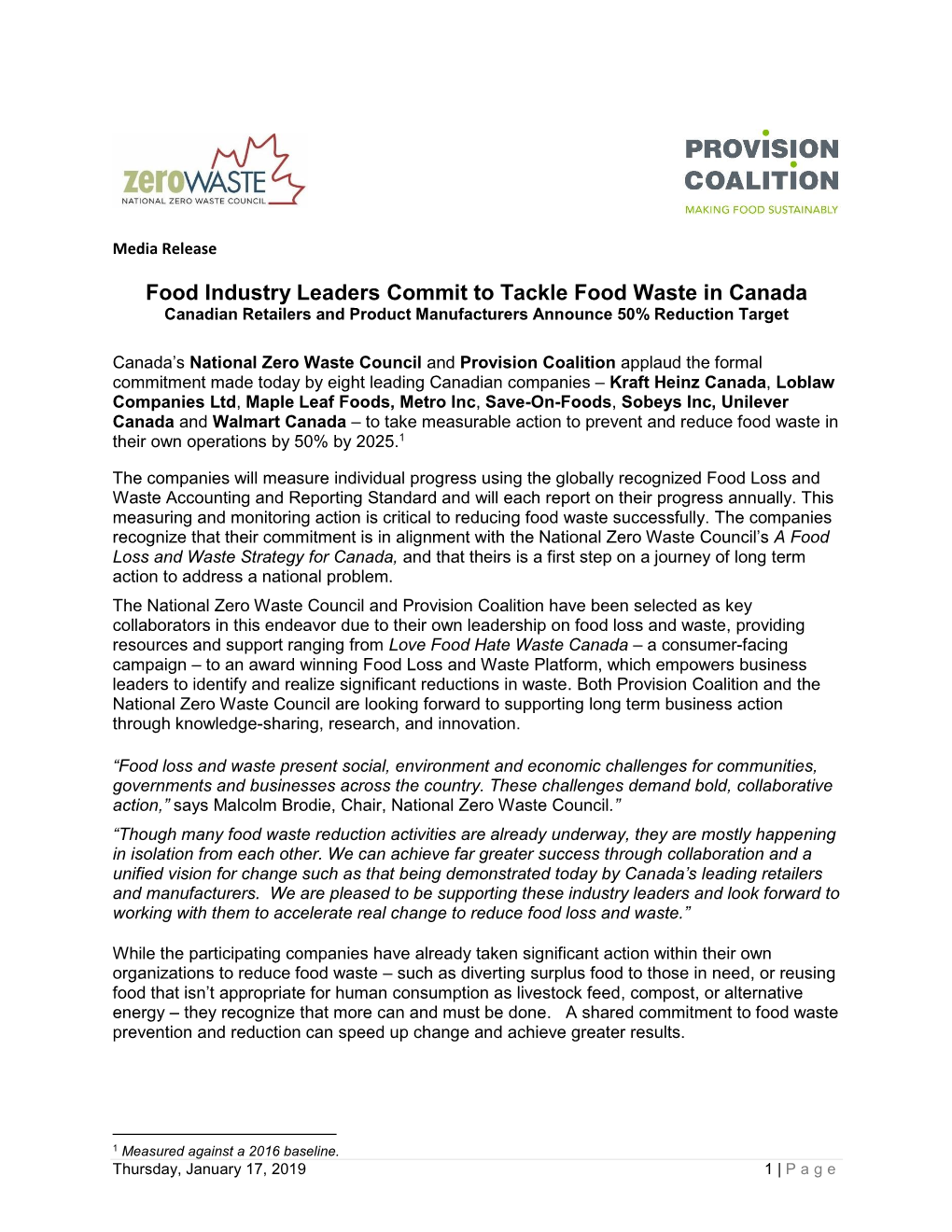 Food Industry Leaders Commit to Tackle Food Waste in Canada Canadian Retailers and Product Manufacturers Announce 50% Reduction Target