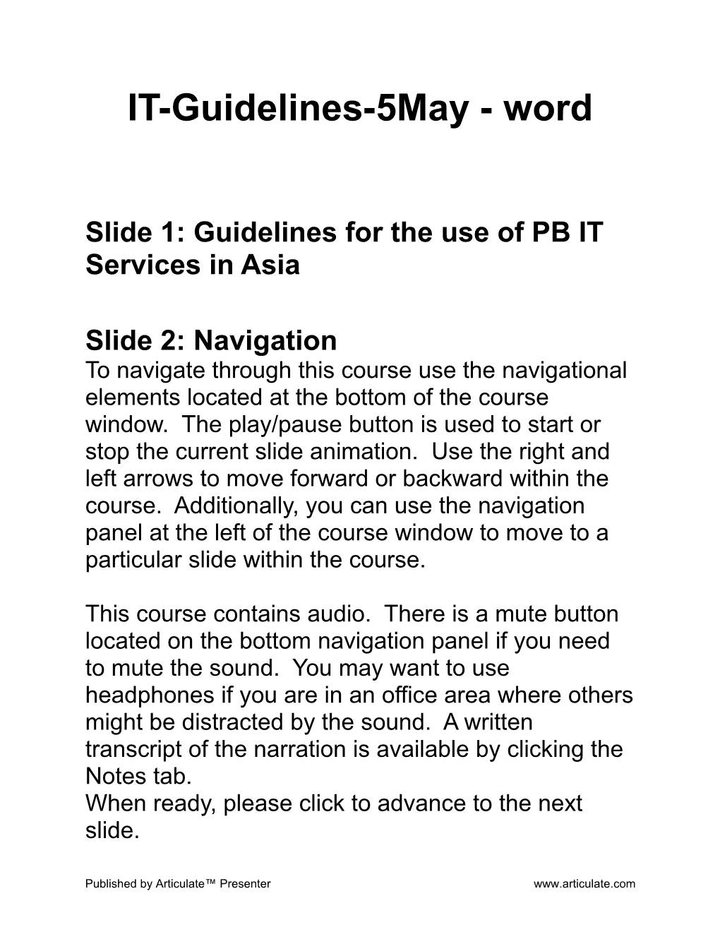 Slide 1: Guidelines for the Use of PB IT Services in Asia