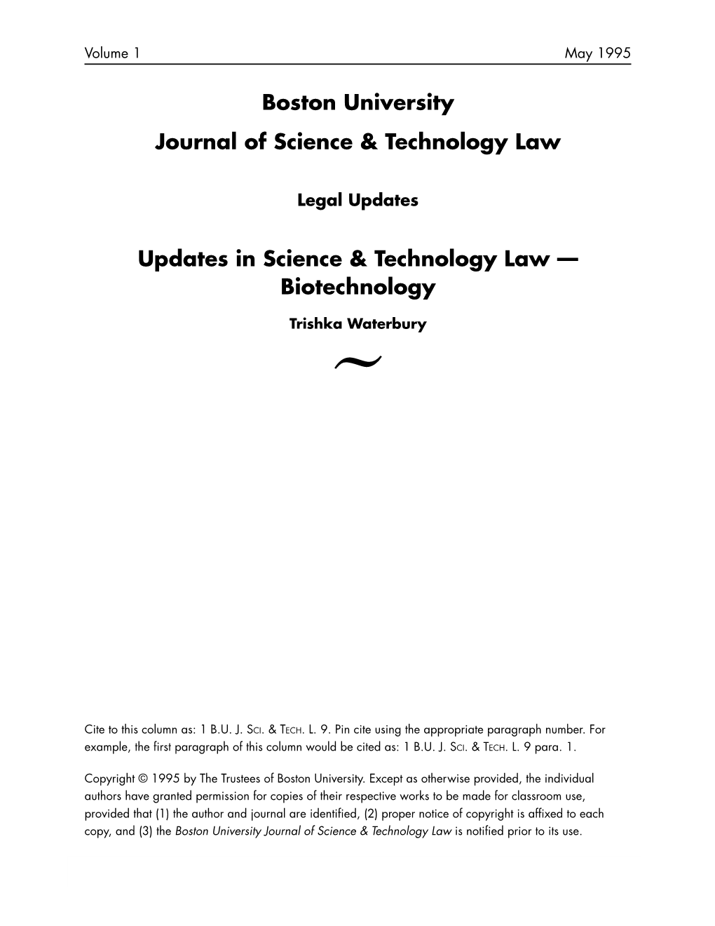 Boston University Journal of Science & Technology Law Updates in Science & Technology Law — Biotechnology