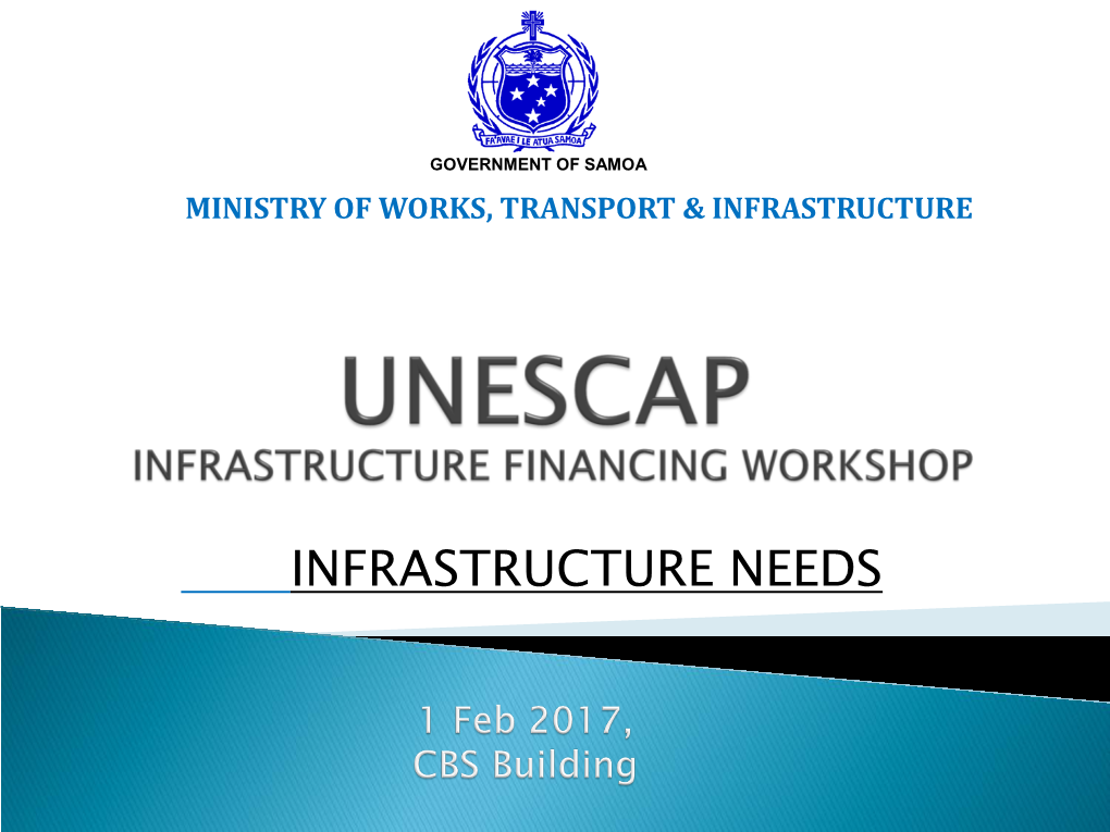 INFRASTRUCTURE NEEDS Mandate and Policies/Plans (1)