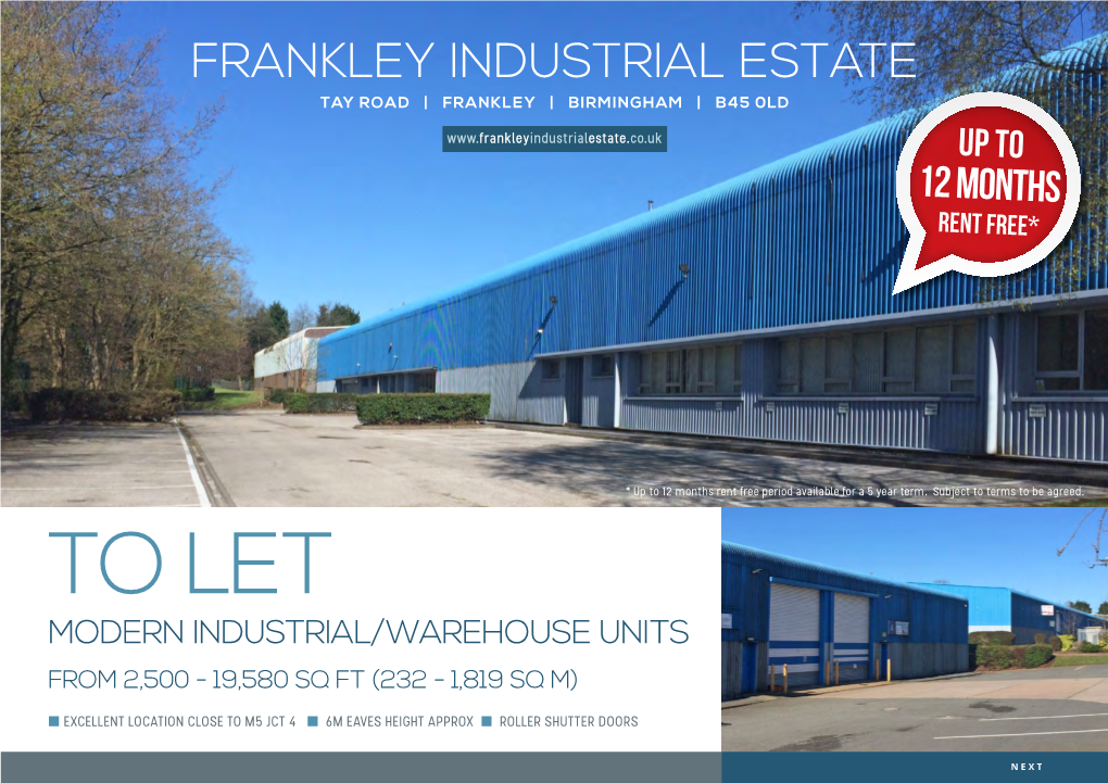 To 0LD Industrialestate.Co.Uk up to 12 12 MONTHS MONTHS RENT FREE* RENT FREE*
